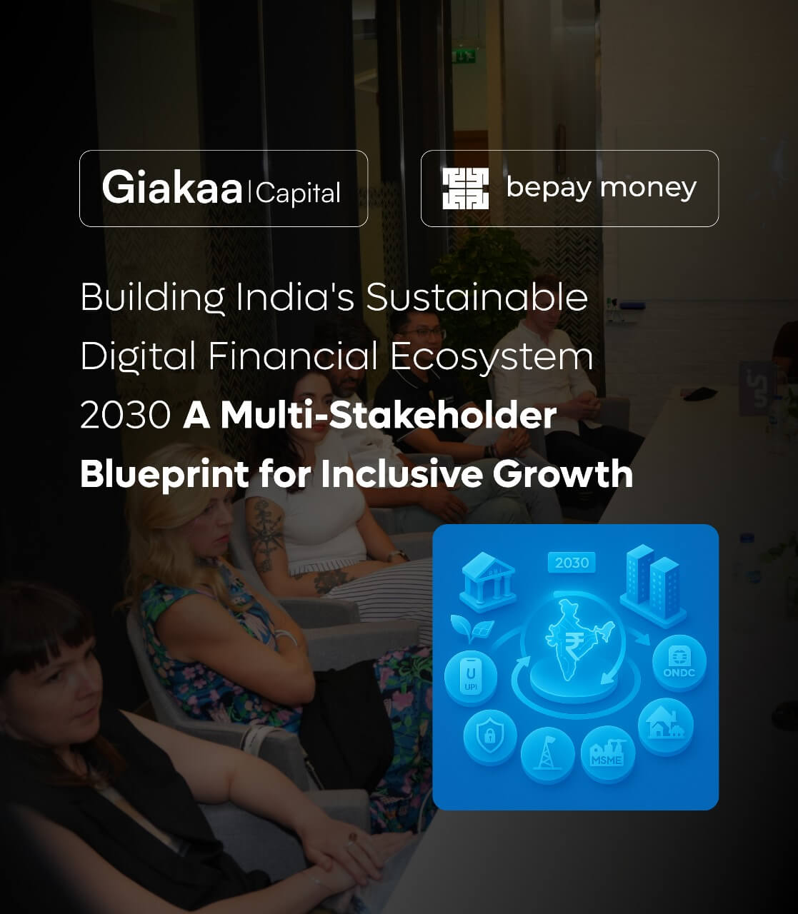 Building India's Sustainable Digital Financial Ecosystem 2030: A Multi-Stakeholder Blueprint for Inclusive Growth